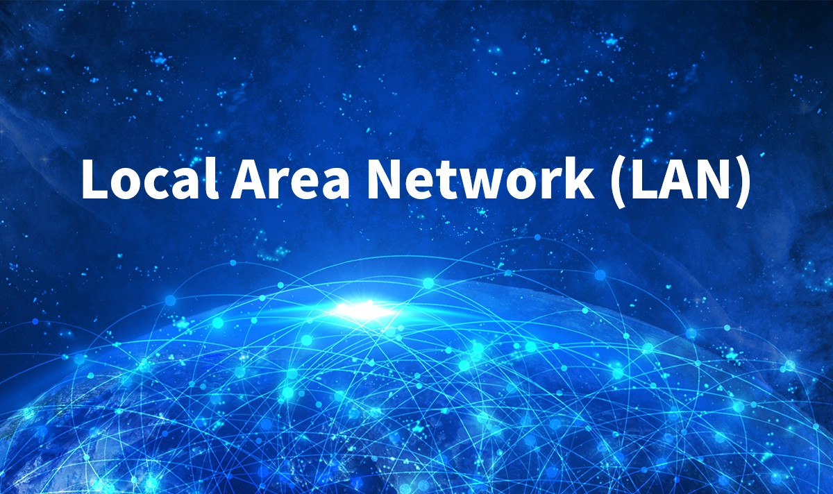 LAN Local Area Network